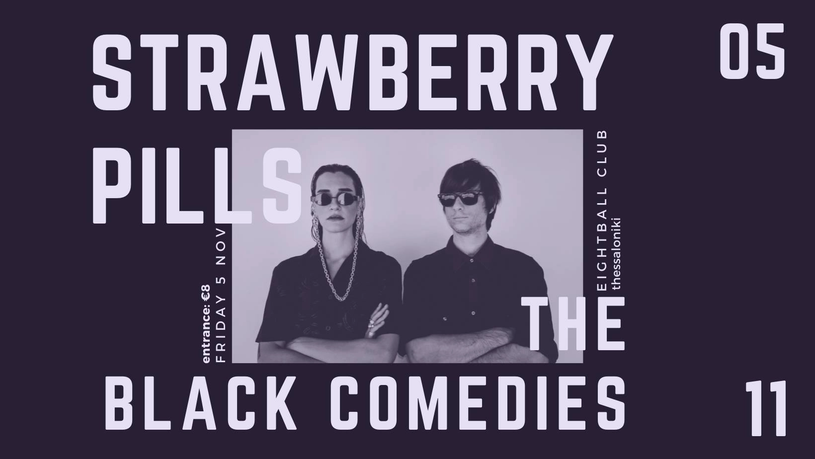 Strawberry Pills & The Black Comedies Live in Thessaloniki (5/11) vinyl record event banner